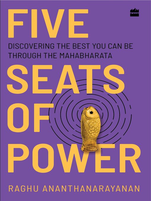 Title details for Five Seats of Power by Raghu Ananthanarayanan - Available